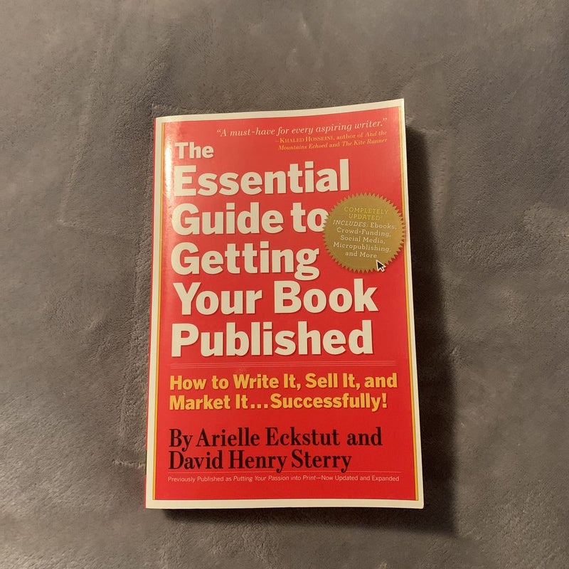 The Essential Guide to Getting Your Book Published