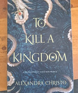 To Kill a Kingdom