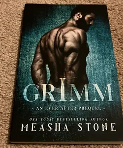 Grimm (a Dark Romance Ever after Prequel) SIGNED