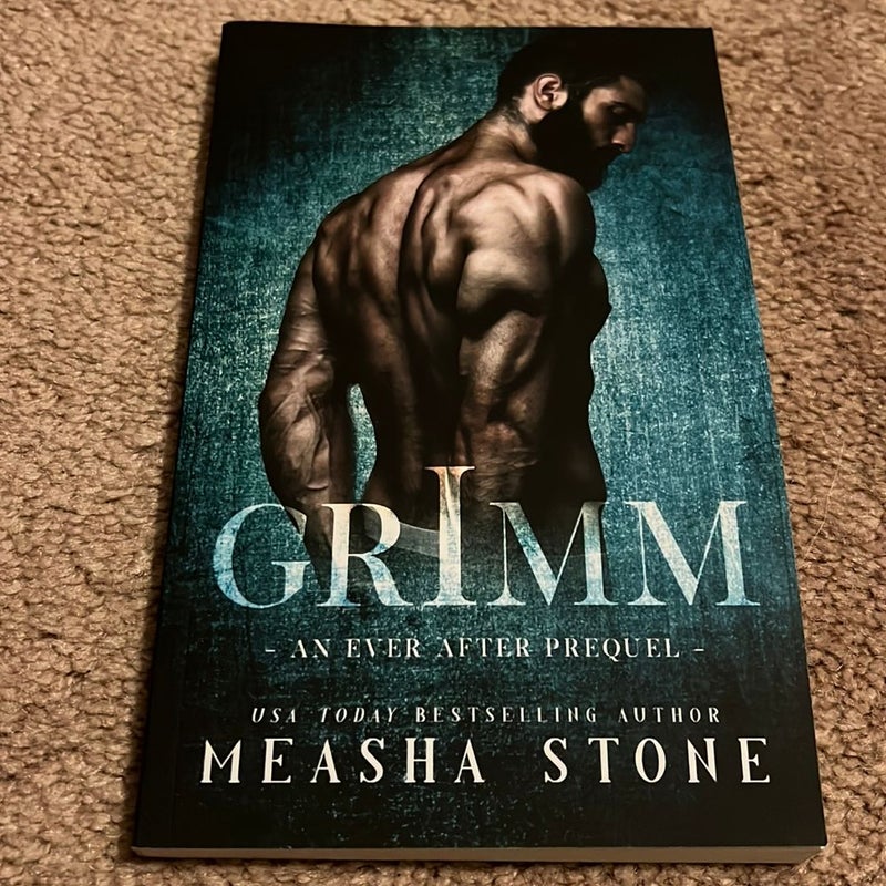 Grimm (a Dark Romance Ever after Prequel) SIGNED