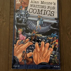 Alan Moore's Writing for Comics