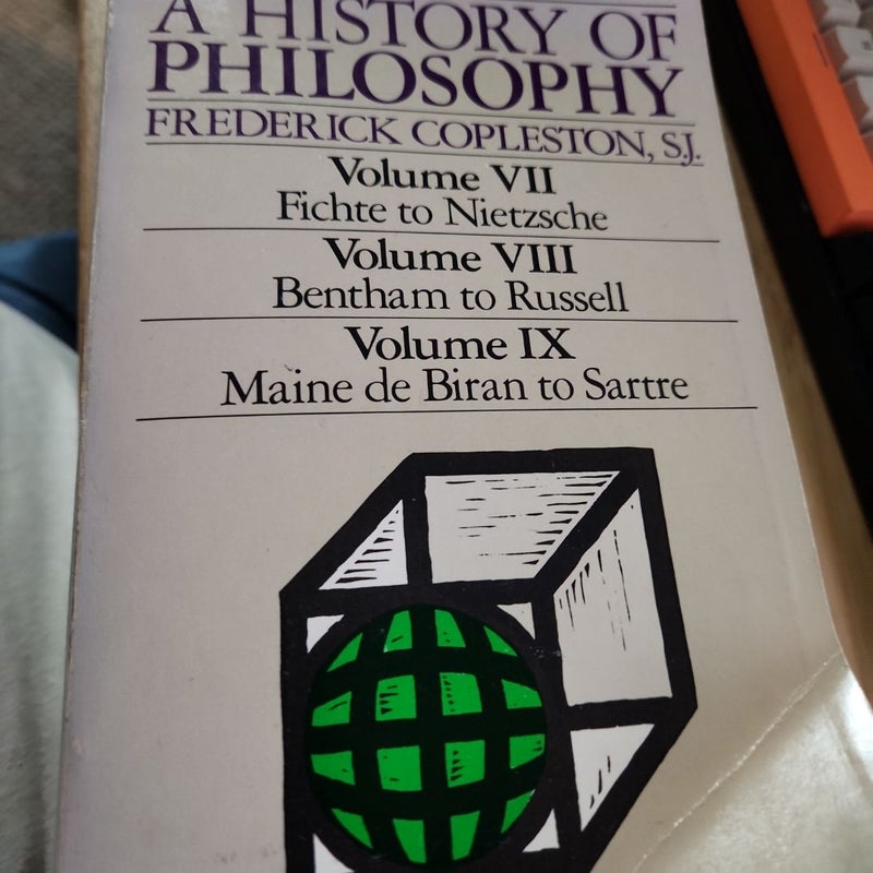 A History of Philosophy;Volume 7, 8, 9