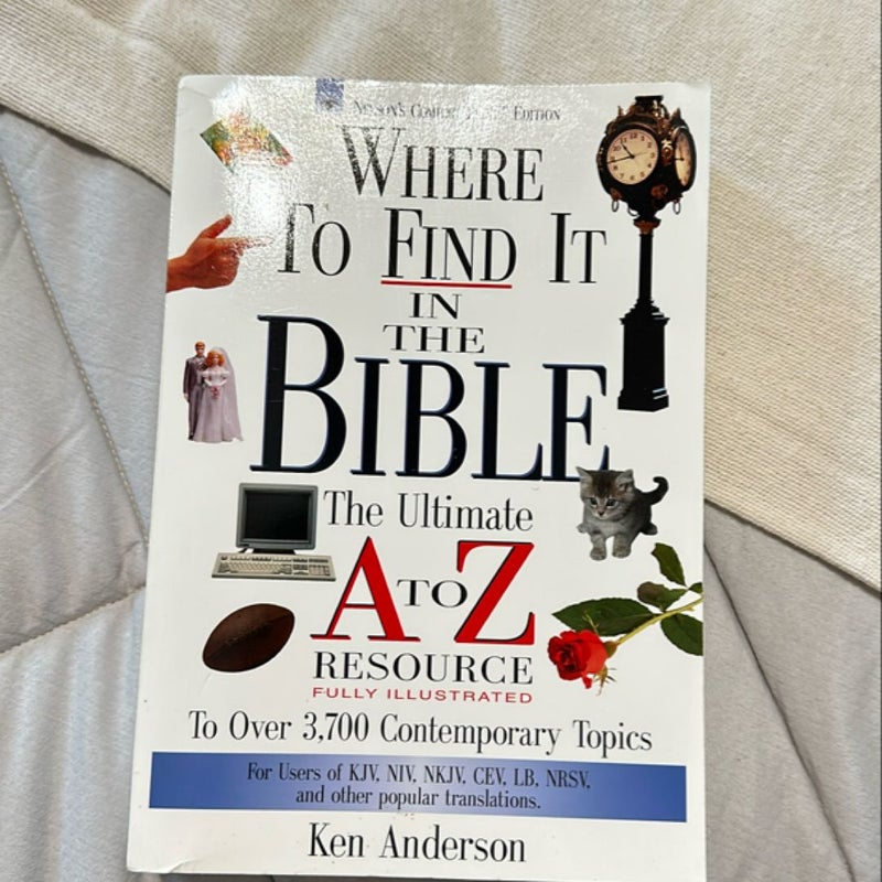 Where to Find It in the Bible