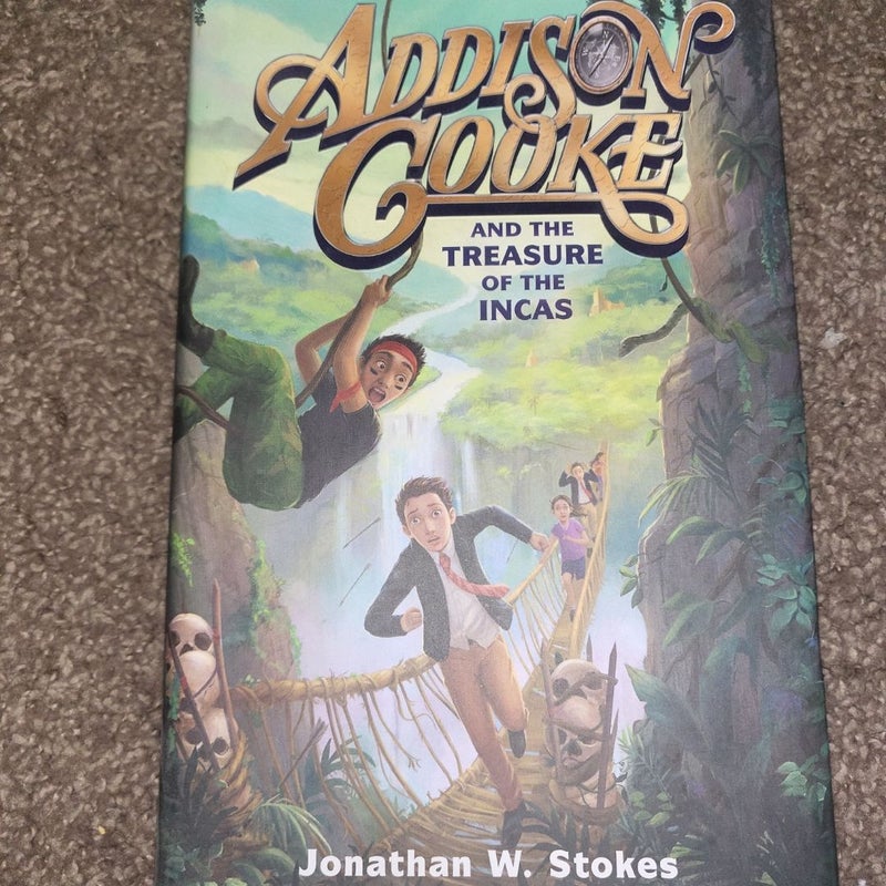 Addison Cooke and the Treasure of the Incas