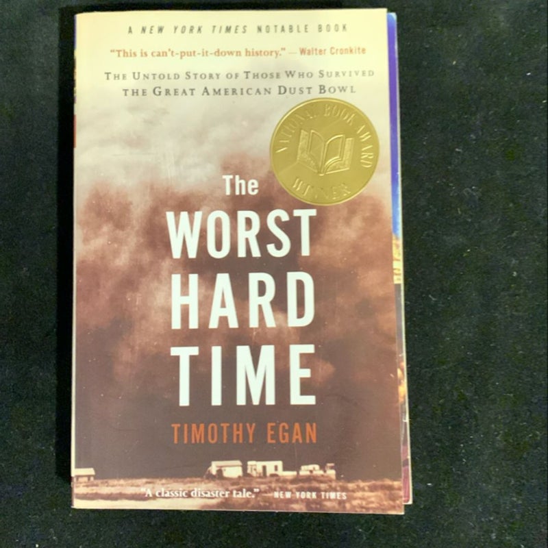 The Worst Hard Time