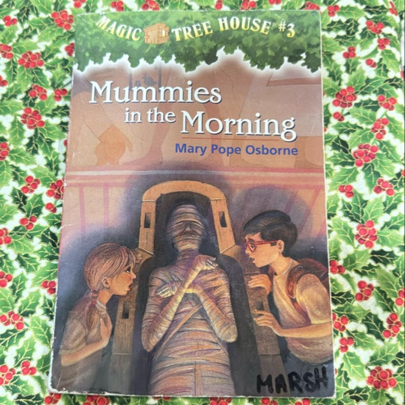 Magic Tree House: Mummies in the Morning #3