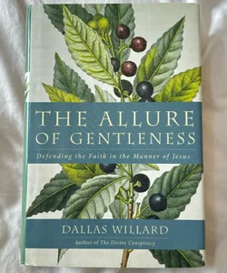 The Allure of Gentleness