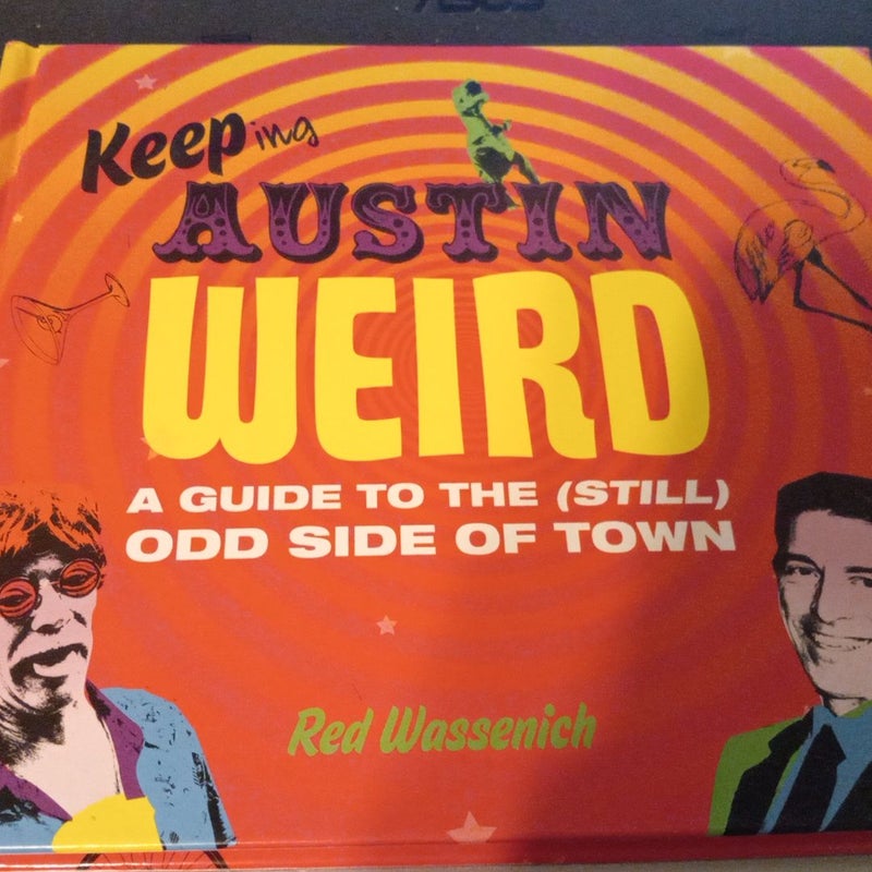 Keeping Austin Weird