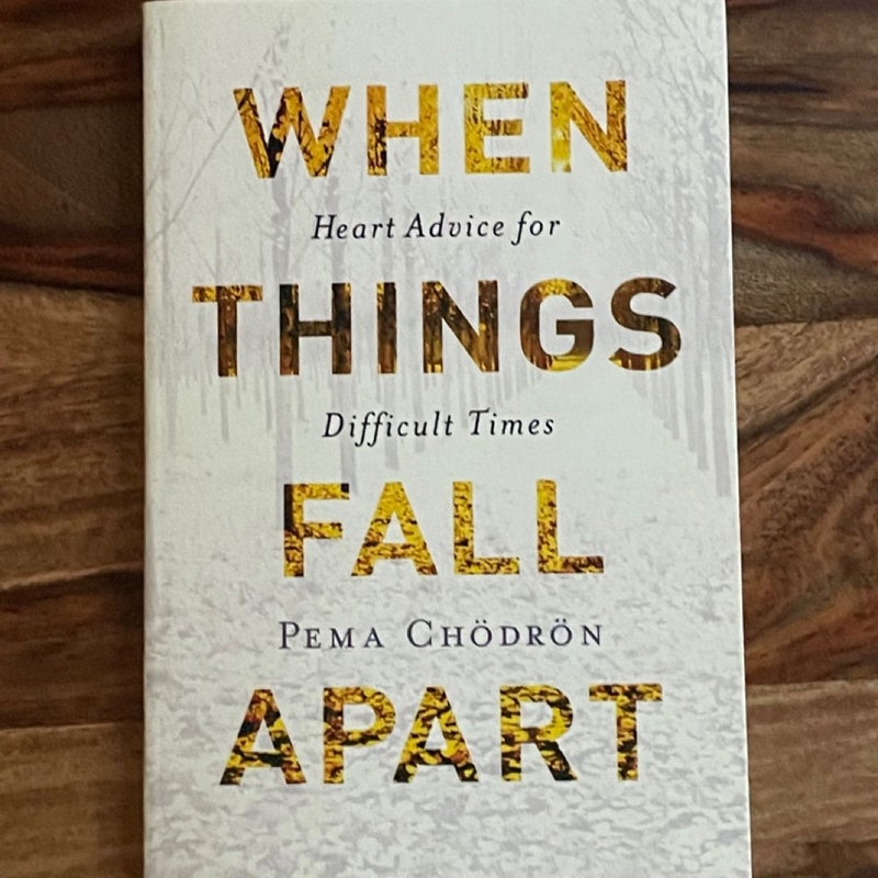 When Things Fall Apart