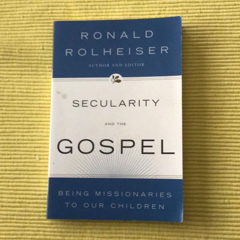 Secularity and the Gospel by Ronald Rolheiser