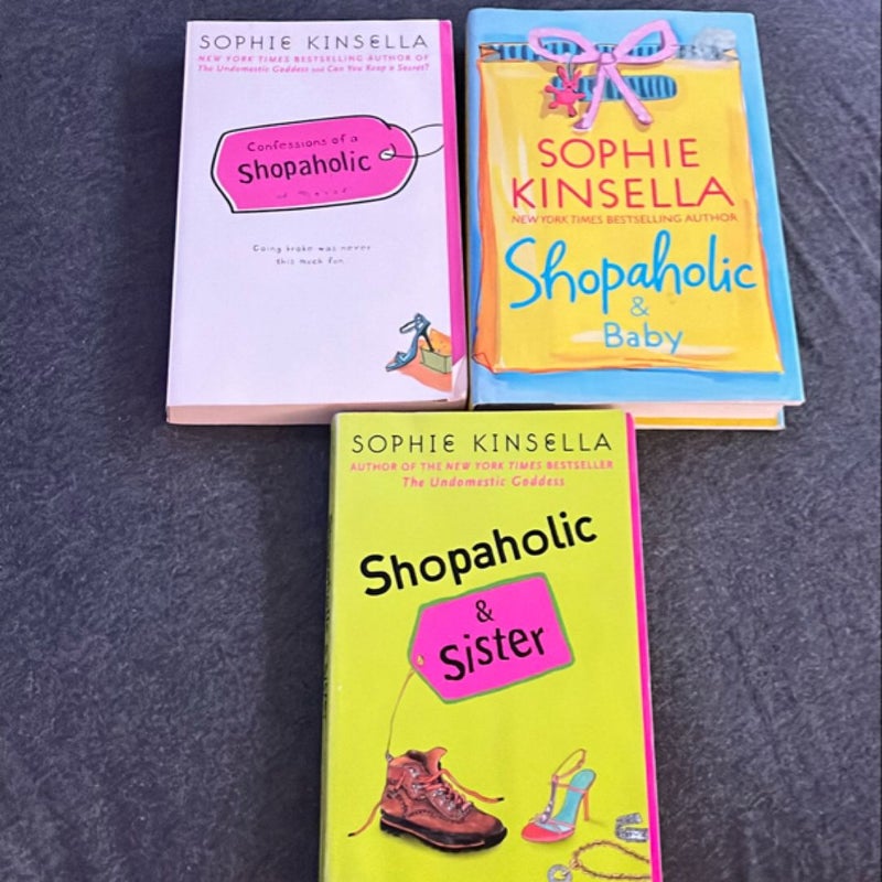 3 of the Shopaholic Books: Cofessions of a Shopaholic, Shopaholic and Sister, and Shopaholic and Baby