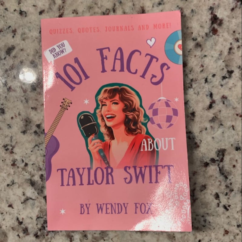 101 Facts about Taylor Swift