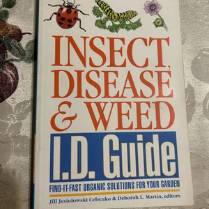 Insect Disease and Weed I. D. Guide