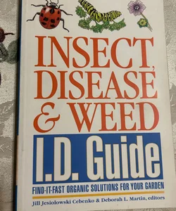 Insect Disease and Weed I. D. Guide