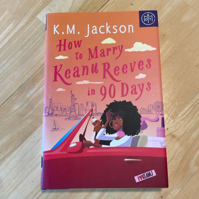 How to Marry Keanu Reeves in 90 Days
