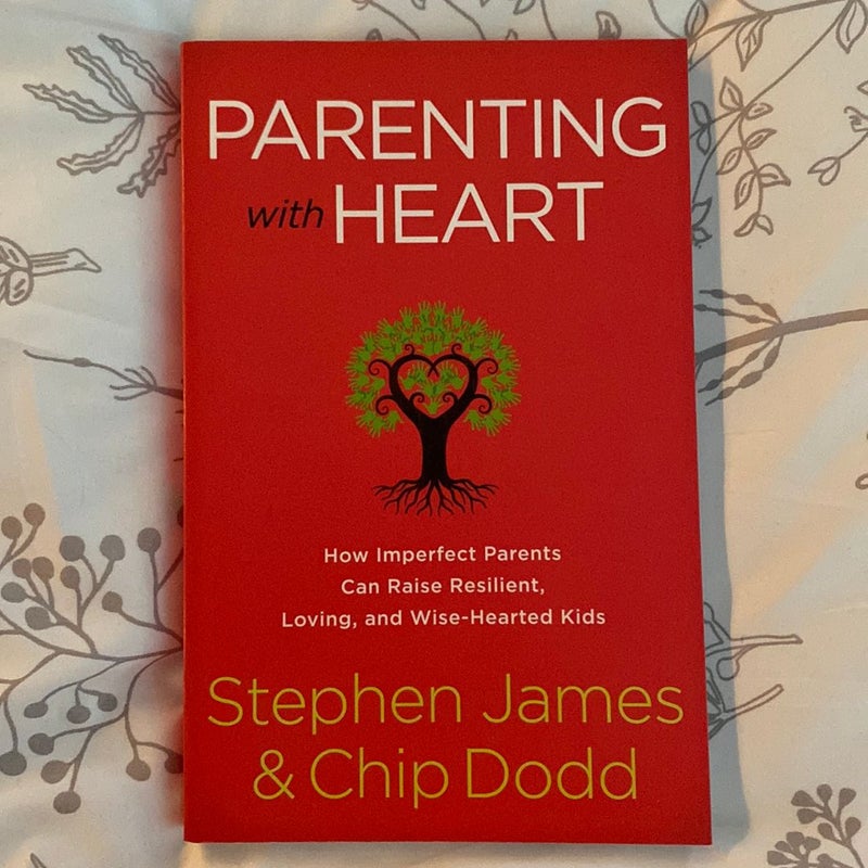 Parenting with Heart