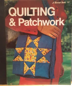 Quilting and patchwork