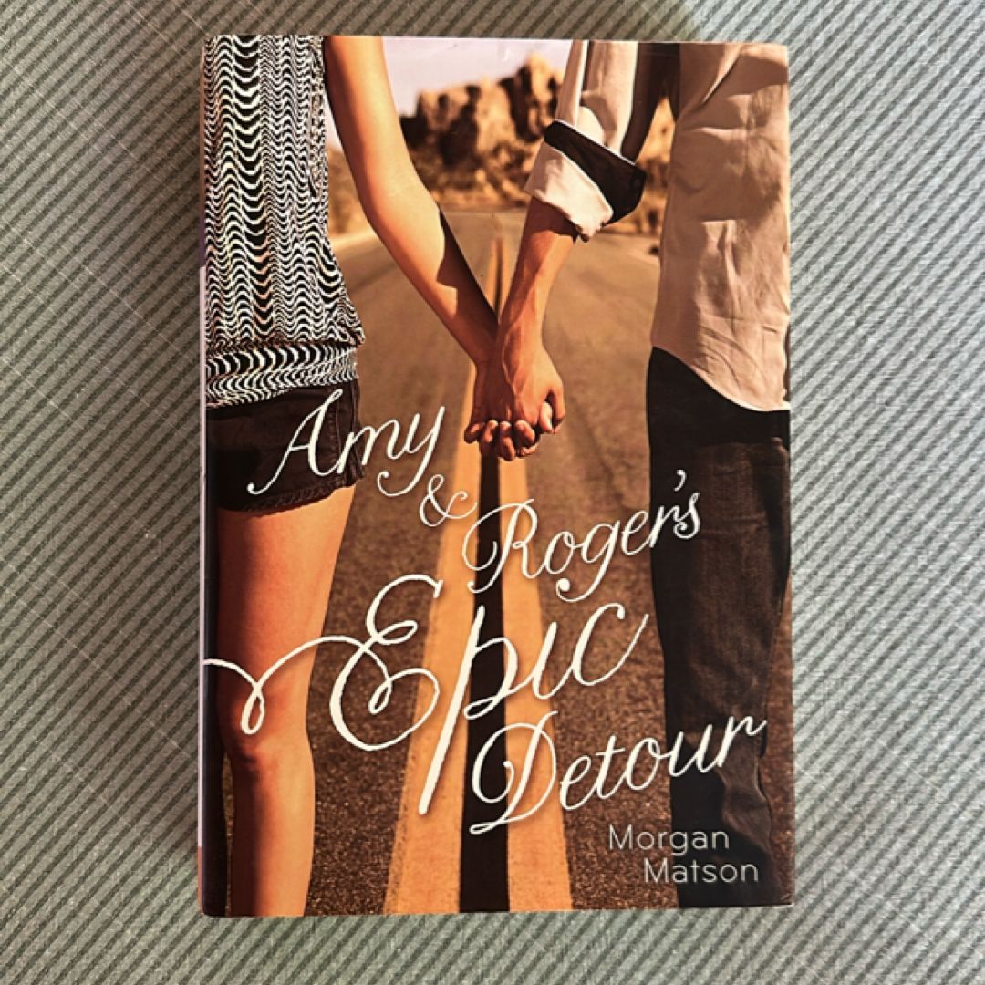 Amy and Roger's Epic Detour