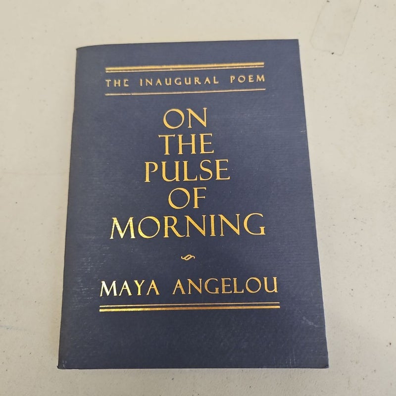 On the Pulse of Morning