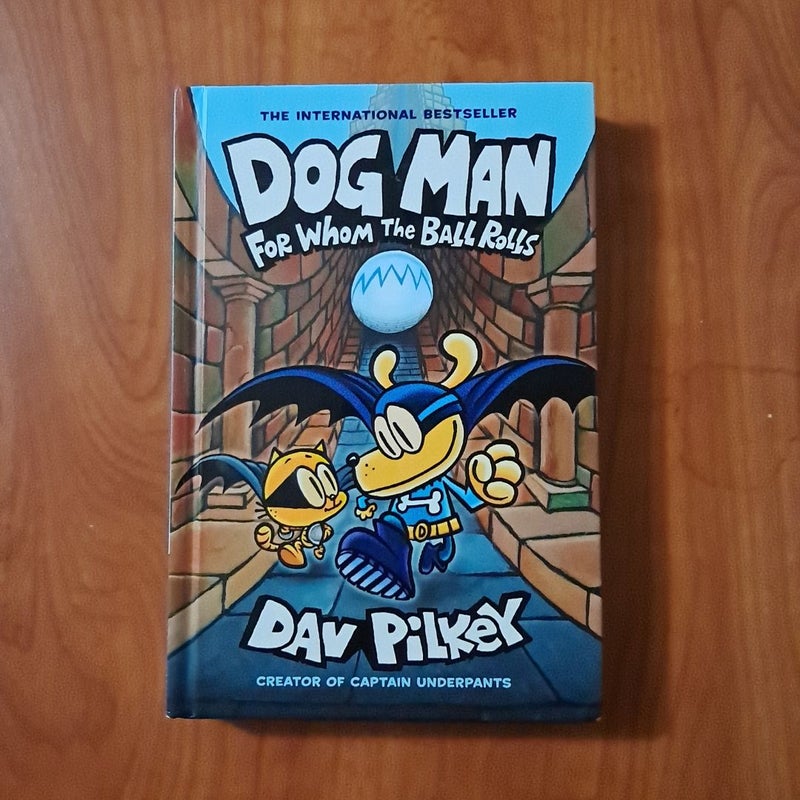 Dog Man for Whom the Ball Rolls