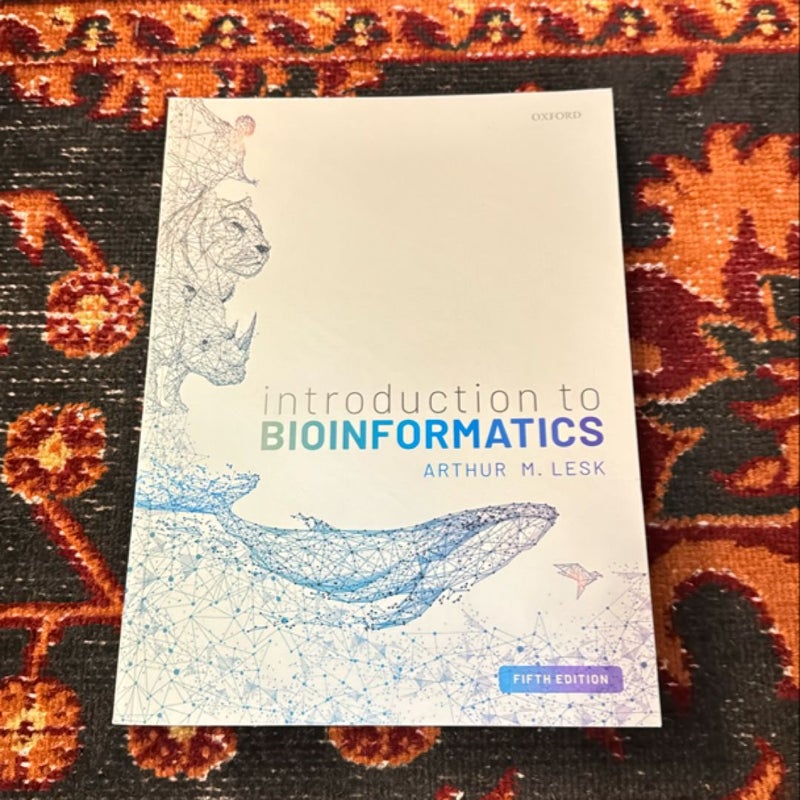 Introduction to Bioinformatics