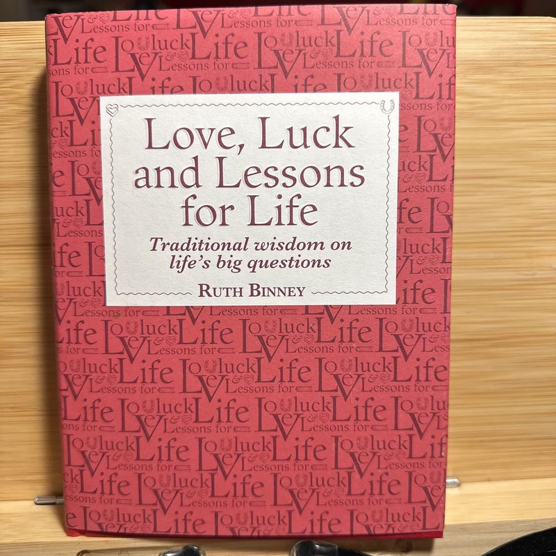 Love, Luck and Lessons for Life