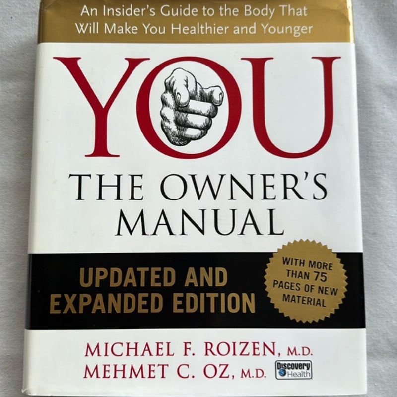 YOU: the Owner's Manual, Updated and Expanded Edition