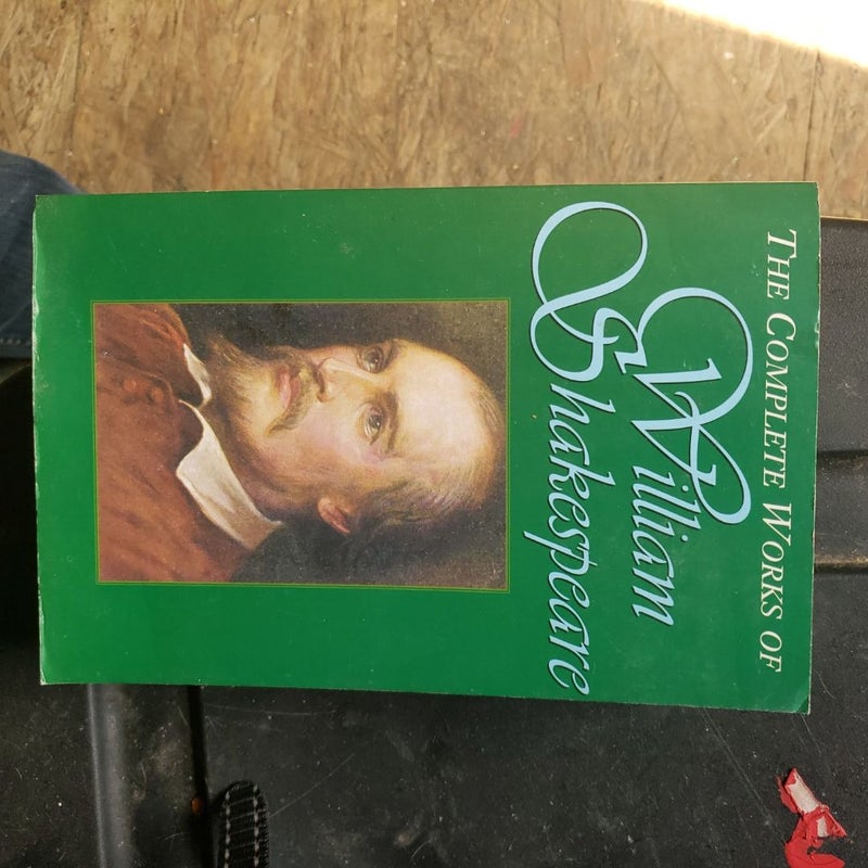 The Complete Works of William Shakespeare