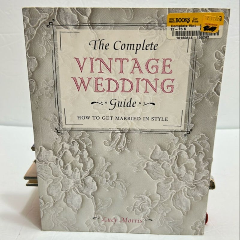 The Complete Vintage Wedding Guide