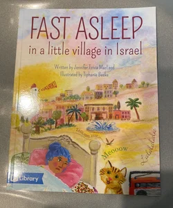 Fast Asleep in a little village in Israel