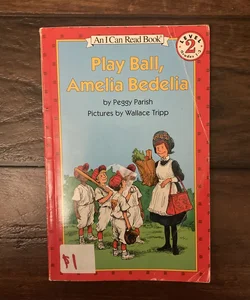 Play Ball, Amelia Bedelia