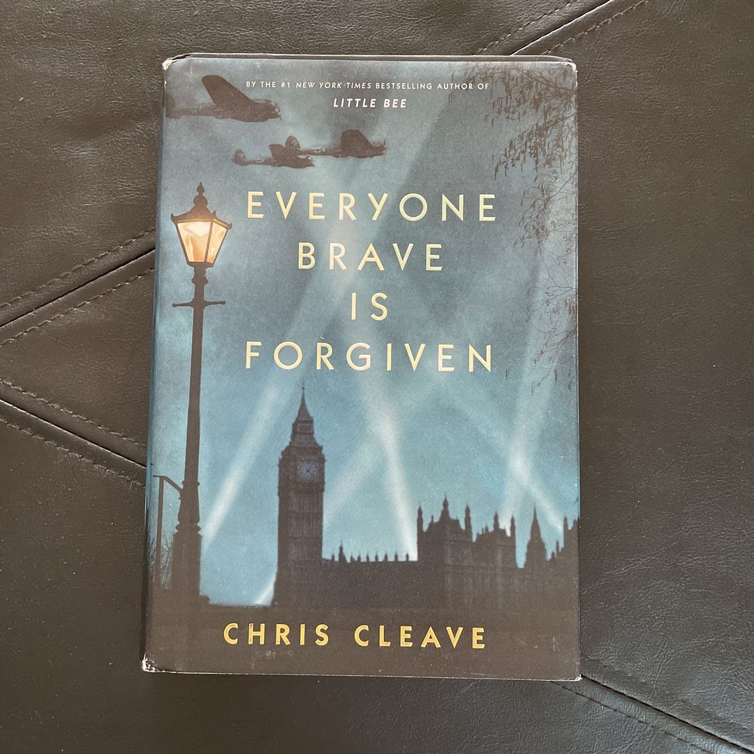 Everyone Brave Is Forgiven