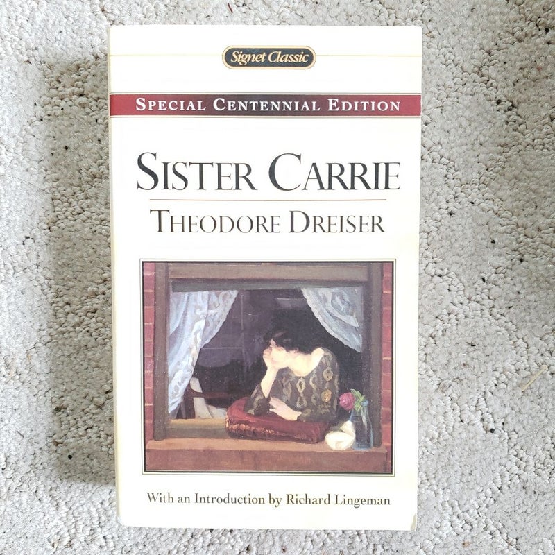 Sister Carrie (Signet Classics Special Centennial Edition, 2000)