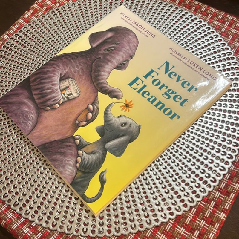 Never Forget Eleanor by Jason Jason June, Hardcover | Pangobooks