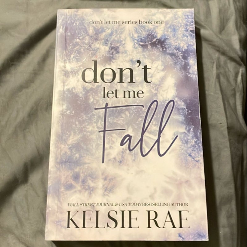 Don’t let me fall