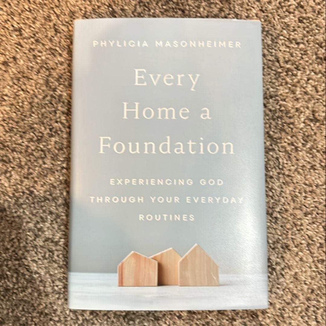 Every Home a Foundation