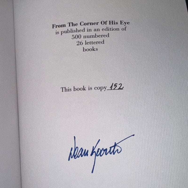 FROM THE CORNER OF HIS EYE SIGNED LIMITED