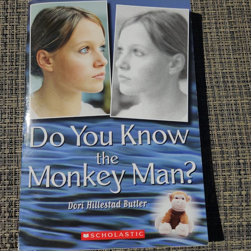 Do you know the monkey man?