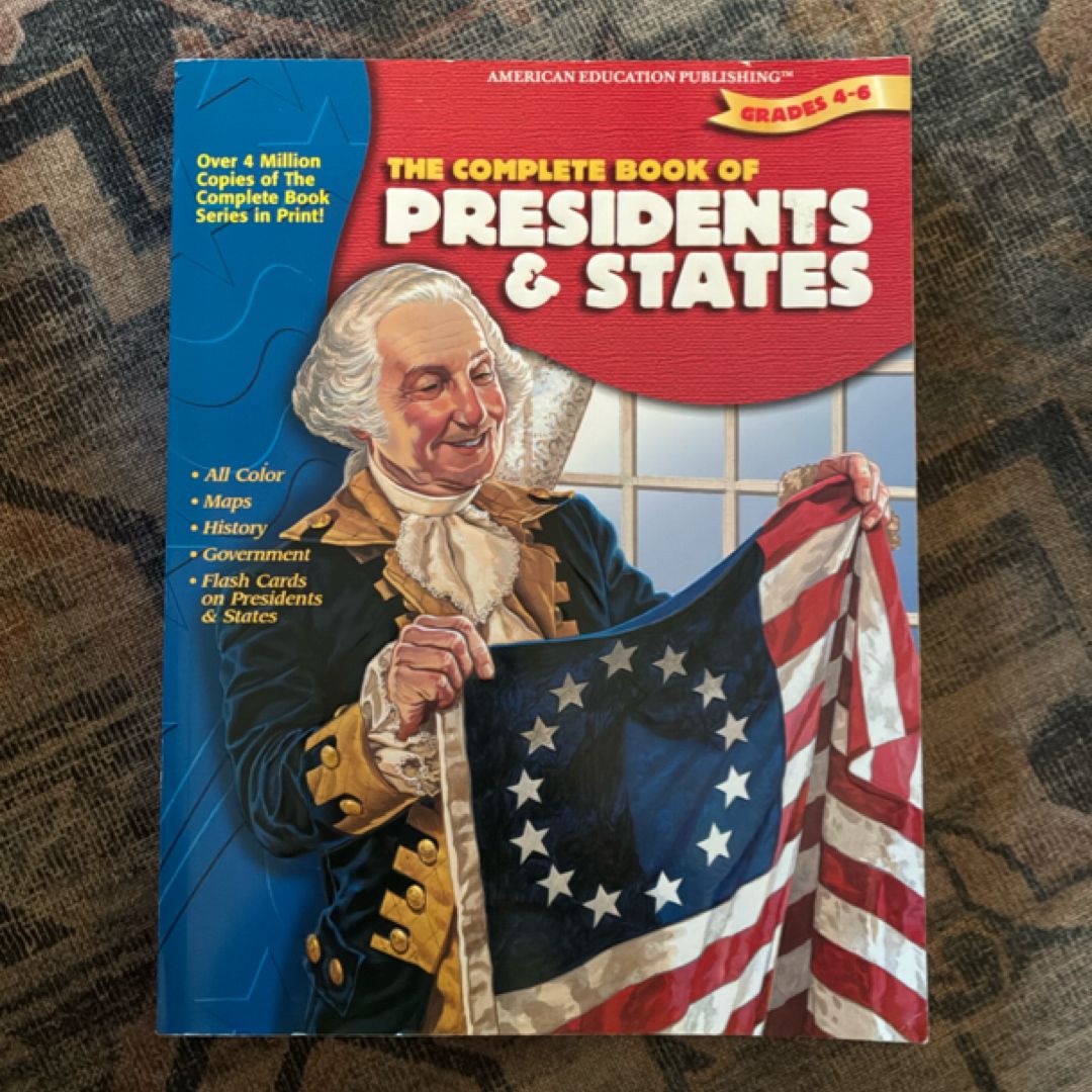The Complete Book of Presidents and States