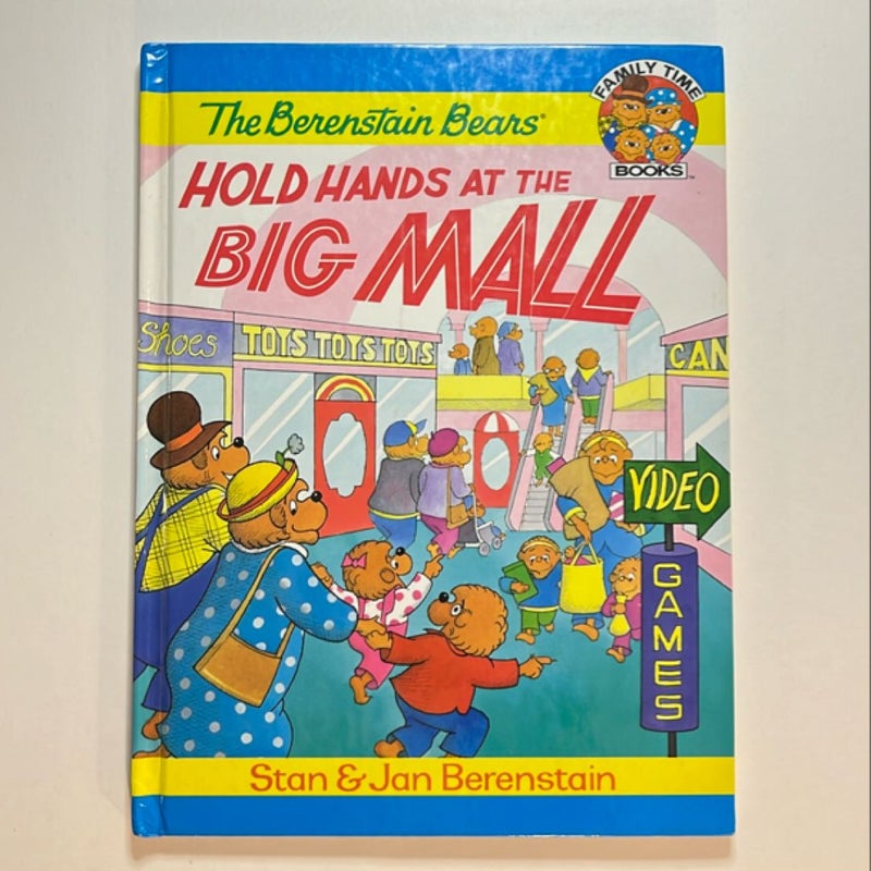 The Berenstain Bears Hold Hands at the Big Mall