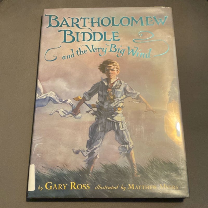 Bartholomew Biddle and the Very Big Wind