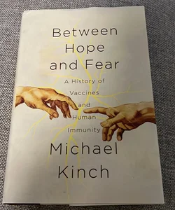 Between Hope and Fear