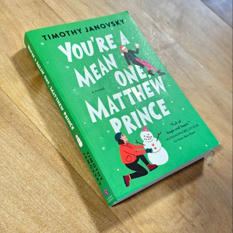 You're a Mean One, Matthew Prince