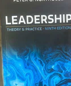 Leadership theory and practice 9 th edition