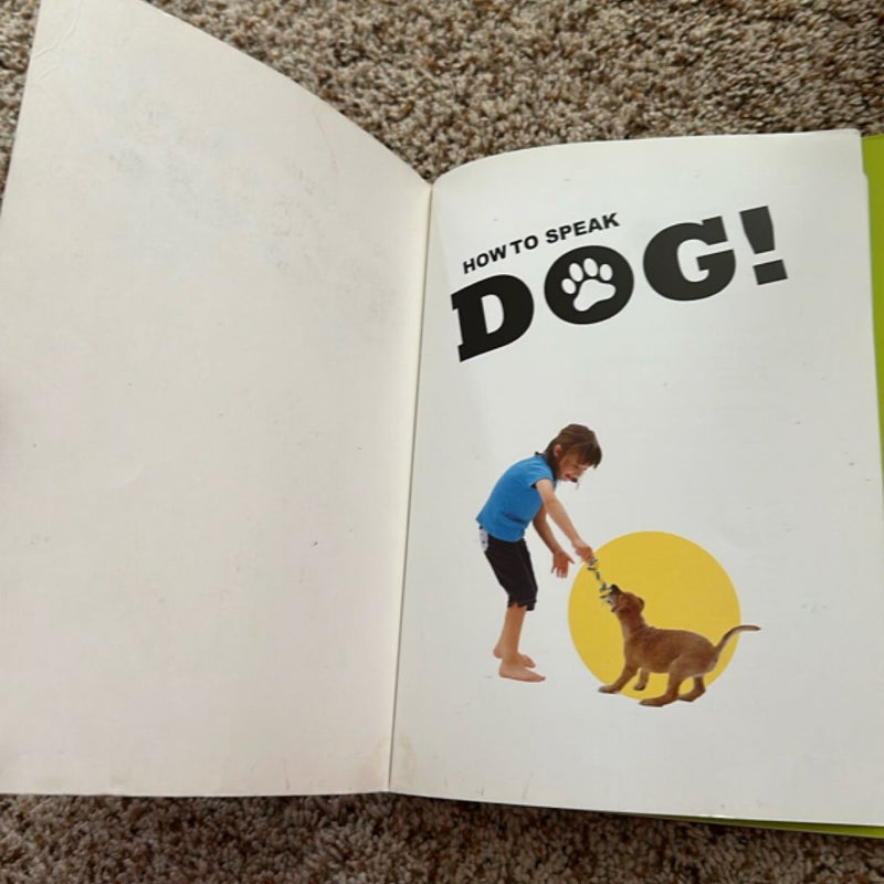 How to Speak Dog!