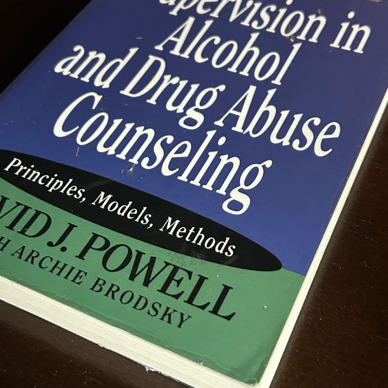 Clinical Supervision in Alcohol and Drug Abuse Counseling