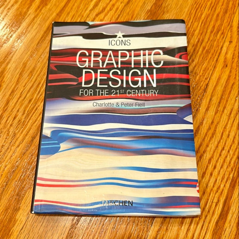 Graphic Design for the 21st Century