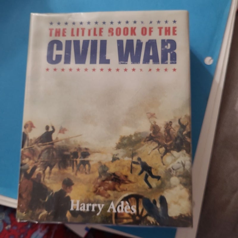 The Little Book of The Civil War