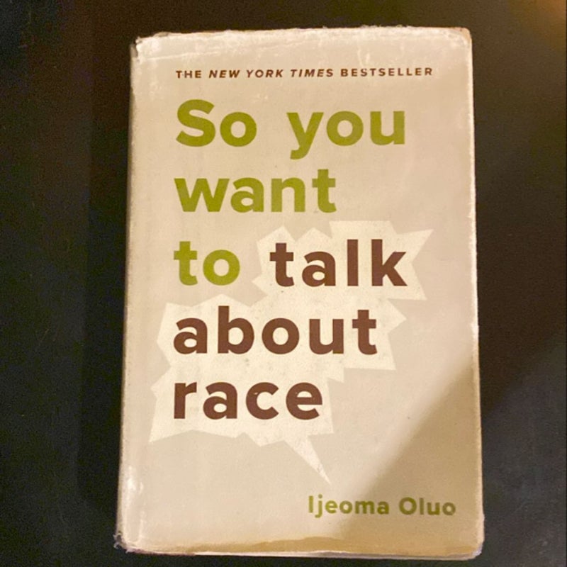 So You Want to Talk about Race