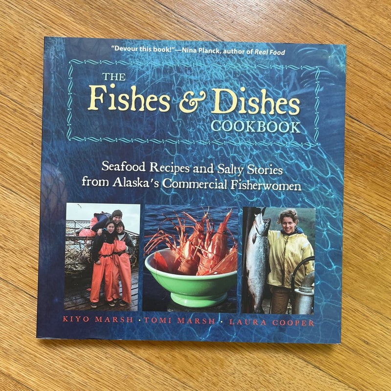 The Fishes and Dishes Cookbook